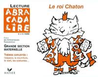 Le roi chaton : valisette pour la classe