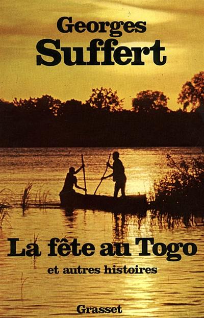 La Fête au Togo et autres histoires