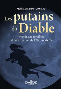 Les putains du diable : procès des sorcières et construction de l'Etat moderne