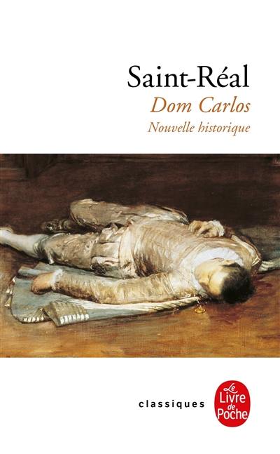 Dom Carlos : nouvelle historique