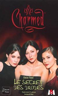 Charmed. Vol. 8. Le secret des druides