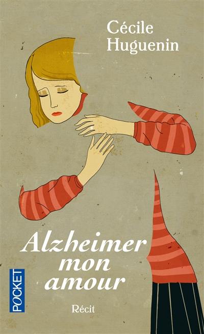 Alzheimer mon amour : récit