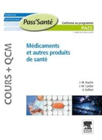 Médicaments et autres produits de santé : PAES