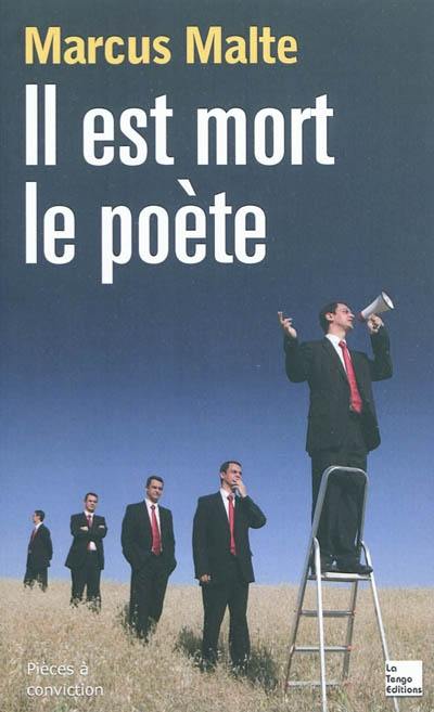 Il est mort le poète