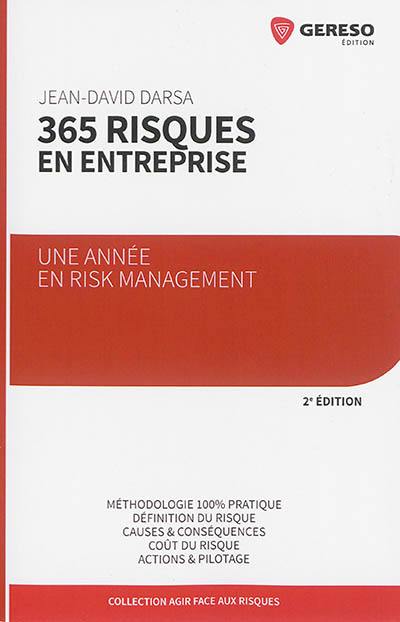 365 risques en entreprise : une année en risk management