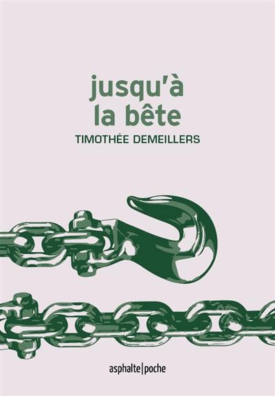 Jusqu'à la bête