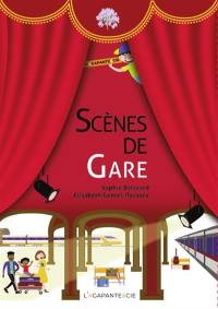 Scènes de gare