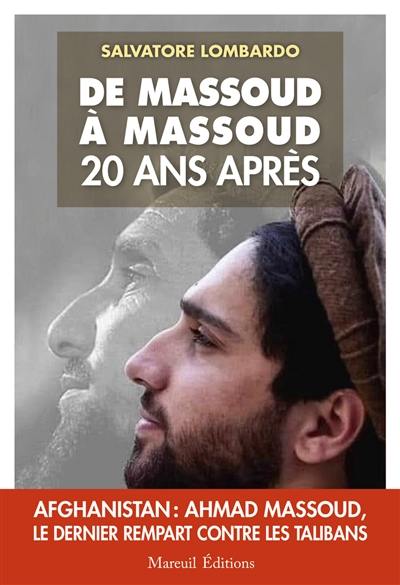 De Massoud à Massoud : l'Afghanistan vingt ans après