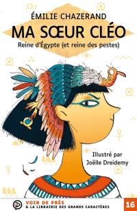 Ma soeur Cléo : reine d'Egypte (et reine des pestes)