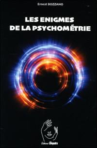 Les énigmes de la psychométrie et les phénomènes télesthésie