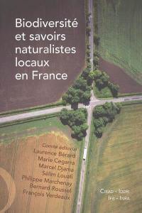 Biodiversité et savoirs naturalistes locaux en France