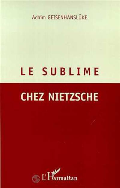 Le sublime chez Nietzsche