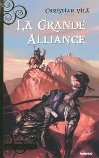 La grande alliance