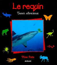 Le requin : tueur silencieux