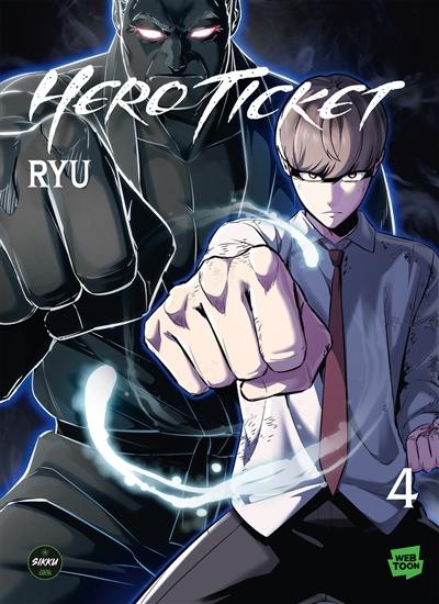 Hero ticket. Vol. 4