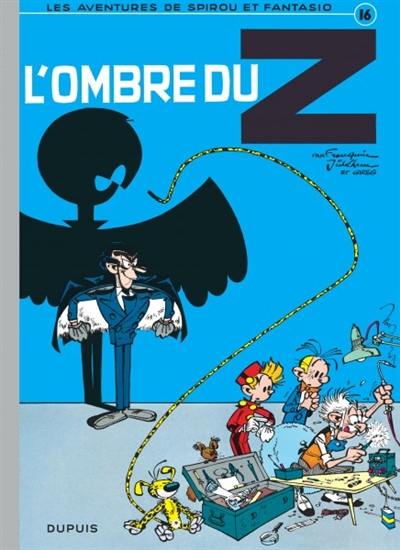 Spirou et Fantasio. Vol. 16. L'ombre du Z