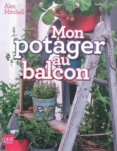 Mon potager au balcon