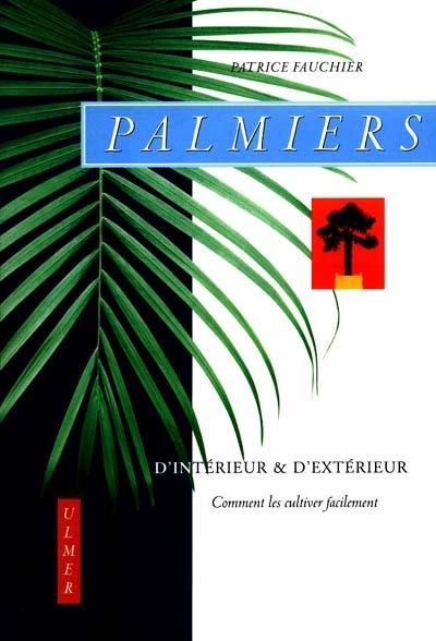 Palmiers d'intérieur et d'extérieur