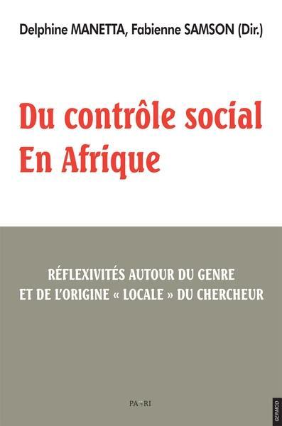 Du contrôle social en Afrique : réflexivités autour du genre et de l'origine locale du chercheur