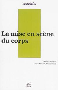 La mise en scène du corps