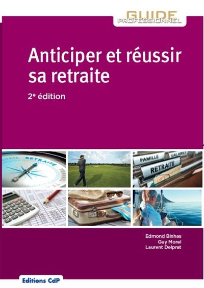 Anticiper et réussir sa retraite