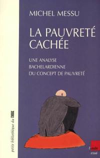 La pauvreté cachée : une analyse bachelardienne du concept de pauvreté