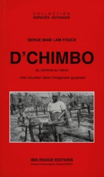 D'Chimbo : du criminel au héros