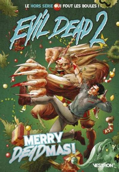 Evil dead 2. Merry deadmas !