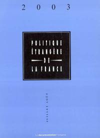 La politique étrangère de la France : juillet-août 2003