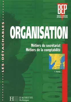 Organisation, seconde professionnelle : métiers du secrétariat, métiers de la comptabilité