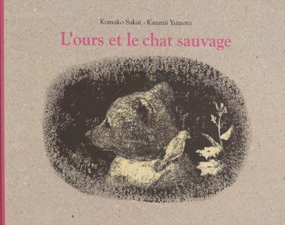 L'ours et le chat sauvage : une histoire