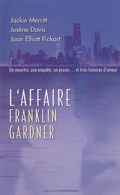 L'affaire Franklin Gardner