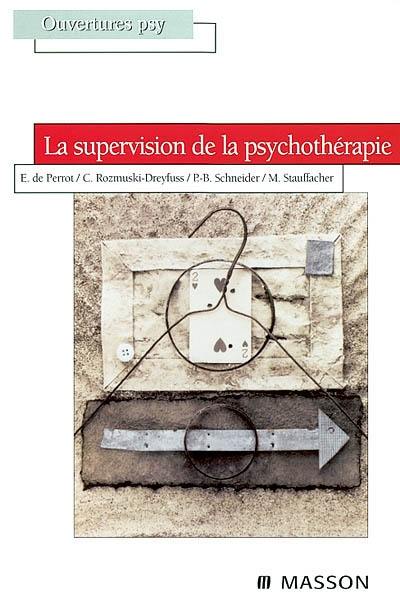 La supervision de la psychothérapie