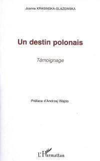 Un destin polonais : témoignage