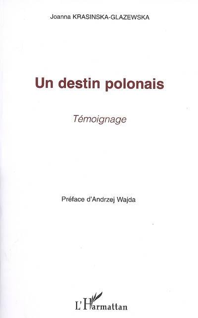 Un destin polonais : témoignage