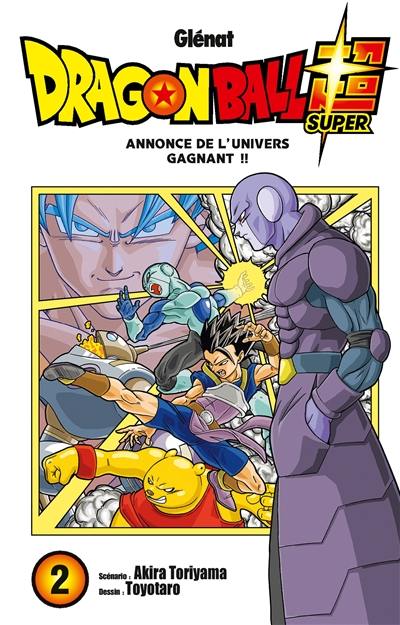 Dragon ball super. Vol. 2. Annonce de l'univers gagnant !!