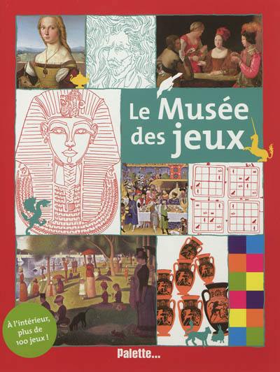 Le musée des jeux