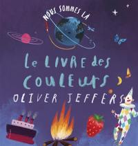 Nous sommes là : le livre des couleurs