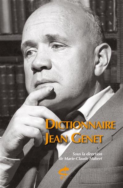 Dictionnaire Jean Genet