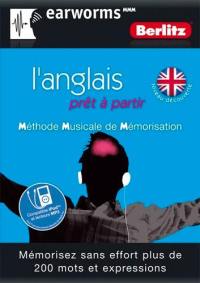 L'anglais prêt à partir : méthode musicale de mémorisation, niveau découverte