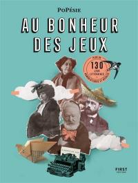 Au bonheur des jeux : plus de 130 jeux littéraires humoristiques et décalés