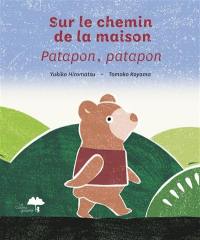 Sur le chemin de la maison : patapon, patapon