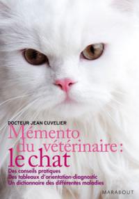 Mémento du vétérinaire : le chat