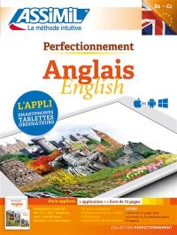 Perfectionnement anglais : indépendant, niveau atteint C1 : pack applivre