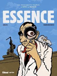 Les extravagantes enquêtes d'Otto et Watson. Vol. 1. Essence