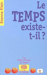 Le temps existe-t-il ?