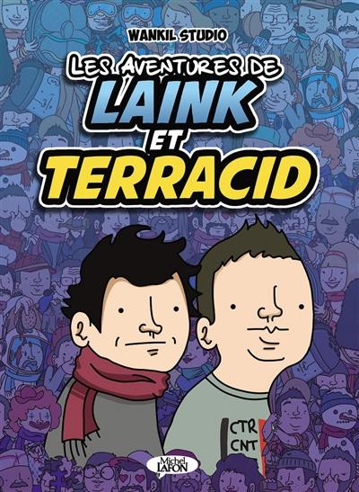 Les aventures de Laink & Terracid