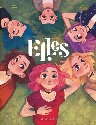 Elles. Vol. 3. Plurielle(s)