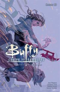 Buffy contre les vampires. Vol. 6. Savoir se prendre en main