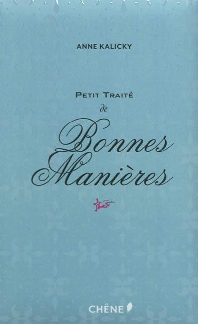 Petit traité de bonnes manières